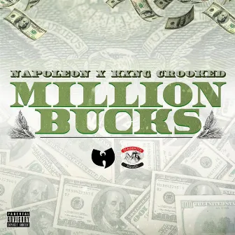 Million Bucks (feat. Crooked I & La'nique) by Napoleon