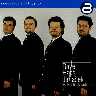 Ravel - Haas - Janacek by M. Nostitz Quartet