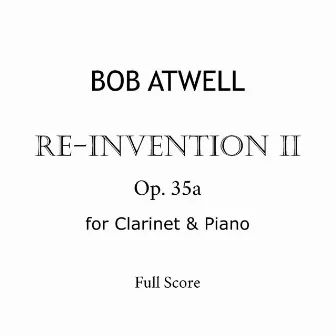 Re-Invention II by Bob Atwell