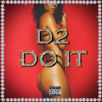 Do It by D2