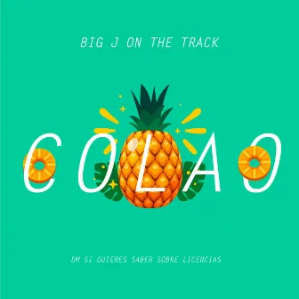 Colao by Big J on the Track