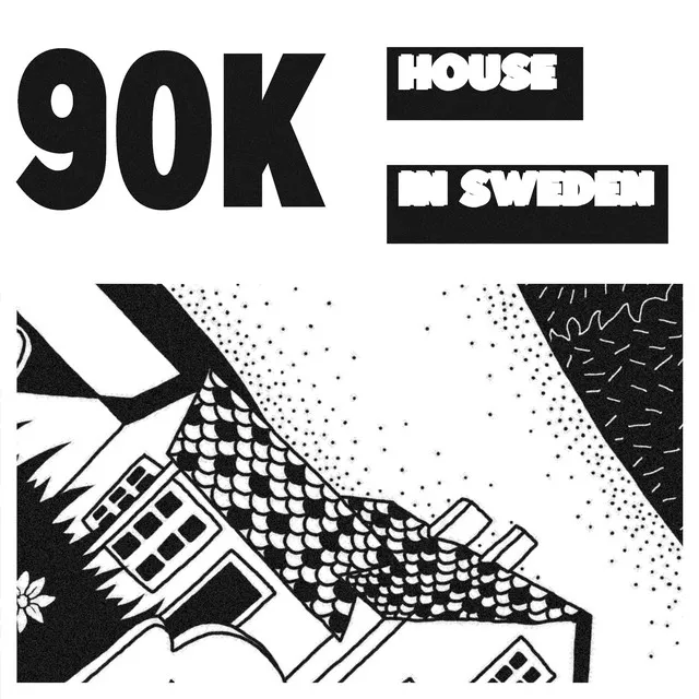 90K House In Sweden