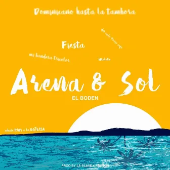 Arena & Sol by El Boden