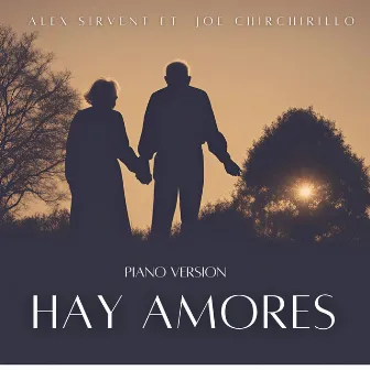 Hay Amores (feat. Joe Chirchirillo) [Piano Version] by Unknown Artist