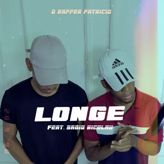 Longe by O Rapper Patricio