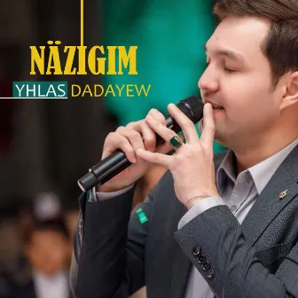 Näzigim by Yhlas Dadayew