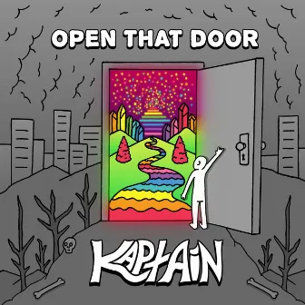 Open That Door by Kaptain