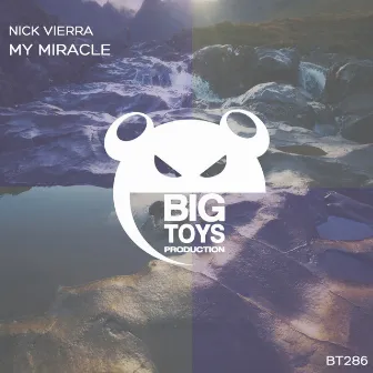 My Miracle by Nick Vierra