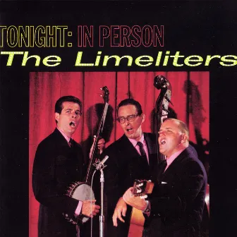 Tonight in Person by The Limeliters