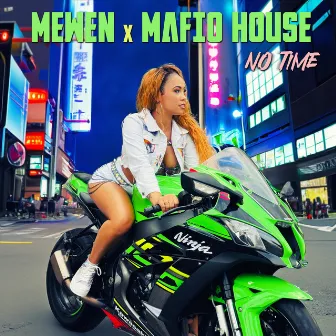 No time by Mafio House