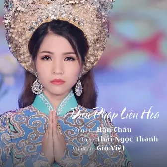 Diệu Pháp Liên Hoa by Thái Ngọc Thanh