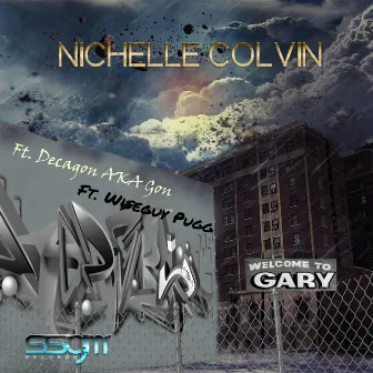 Welcome to Gary by Nichelle Colvin