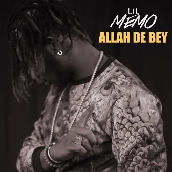 Allah De Bey by Lil Memo