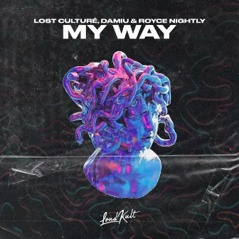 My Way by Royce Nightly