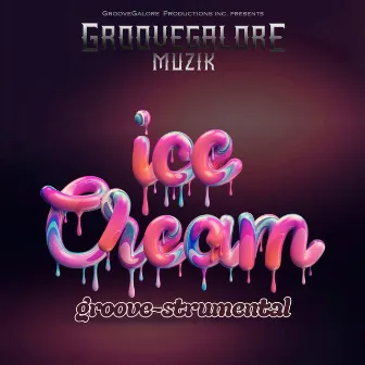 Ice Cream Groove Instrumental by GrooveGalore Muzik