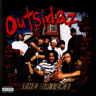 The Bricks by Outsidaz