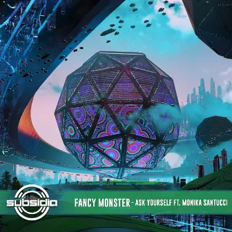 Ask Yourself by Fancy Monster