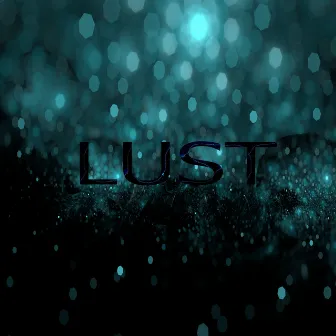 Lust by N.A