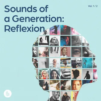 Sounds of a Generation, Vol. 1: Reflexion by Thomas Didier