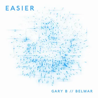 Easier (Belmar Remix) by Belmar