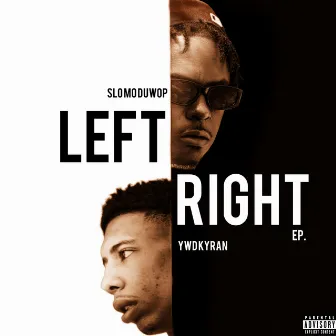 Left Right by YWD Kyran