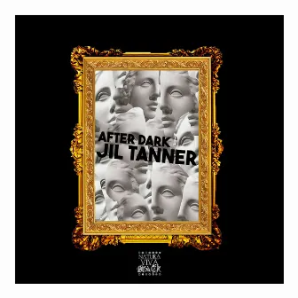 After Dark (Compiled) by Jil Tanner