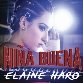 Niña Buena by Elaine Haro