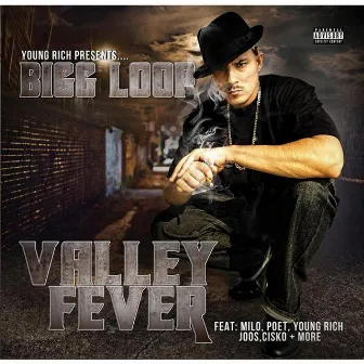 Valley Fever by Bigg Loop