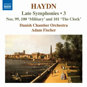 Haydn: Late Symphonies, Vol. 3 by Danish Chamber Orchestra