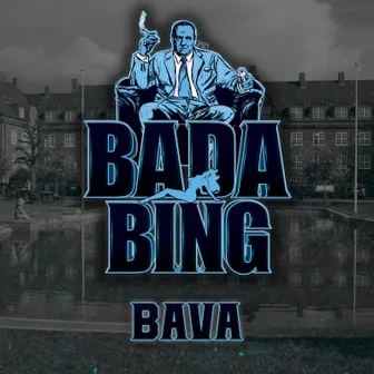 Bada Bing 2021 by BAVA