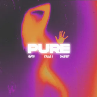 Pure by Kwame J