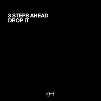 Drop It by 3 Steps Ahead