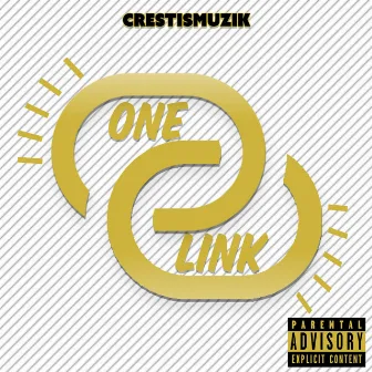 One Link by CrestIsMuzik