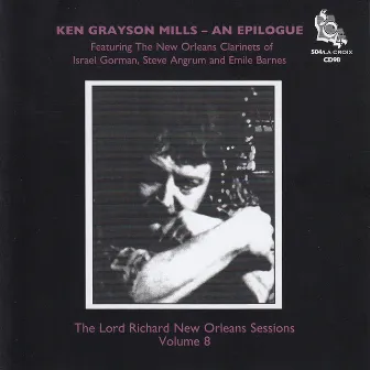 Ken Grayson Mills - an Epilogue by 