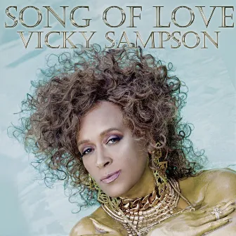 Song Of Love by Vicky Sampson