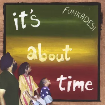 It's About Time by Funkadesi