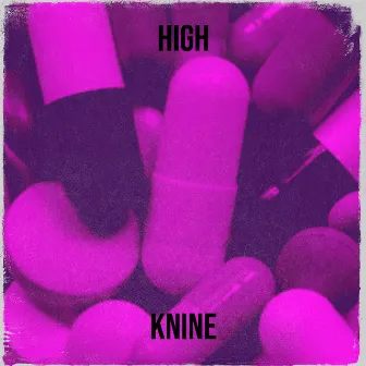 High by Knine