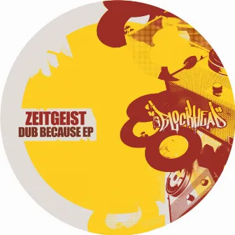 Dub Because by Zeitgeist