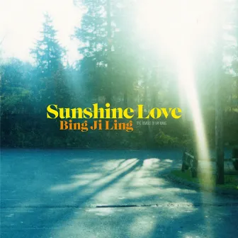 Sunshine Love by Bing Ji Ling