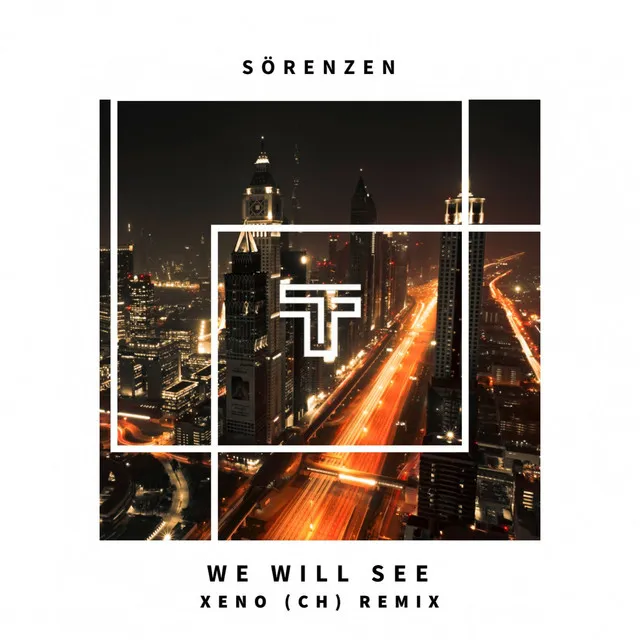 We Will See - Xeno (CH) rmx