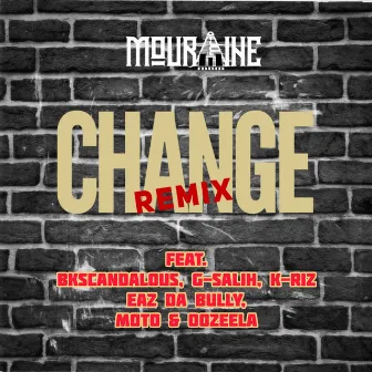 Change (Remix) by Mouraine