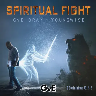 Spiritual Fight by GvE Bray