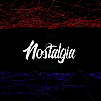 Nostalgia by DZK