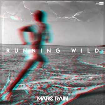 Running Wild by Marc Rain