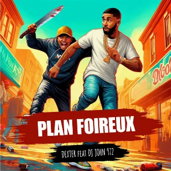 Plan foireux (Live) by Dexter