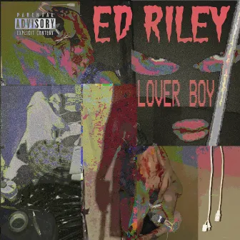 Lover Boy by Ed Riley