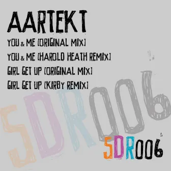 You & Me EP by Aartekt