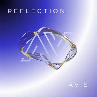 Reflection by AVIS