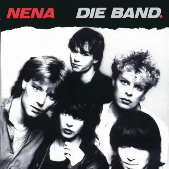 Die Band by Nena