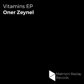 Vitamins EP by Oner Zeynel